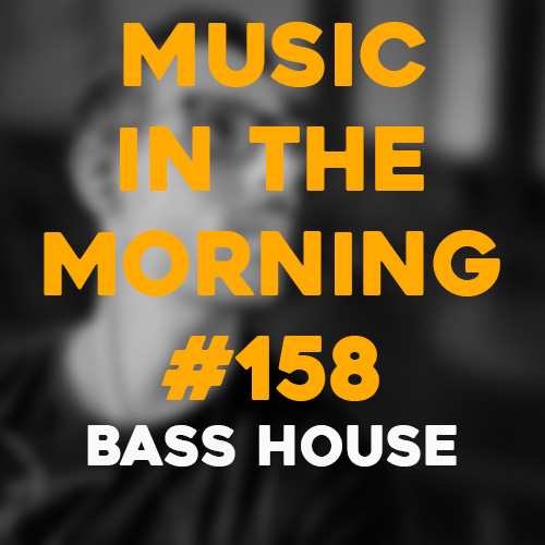 Cover art for Music in the Morning #158