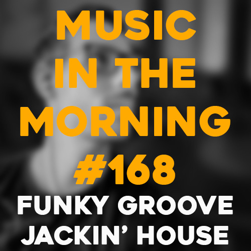 Cover art for Music in the Morning #168