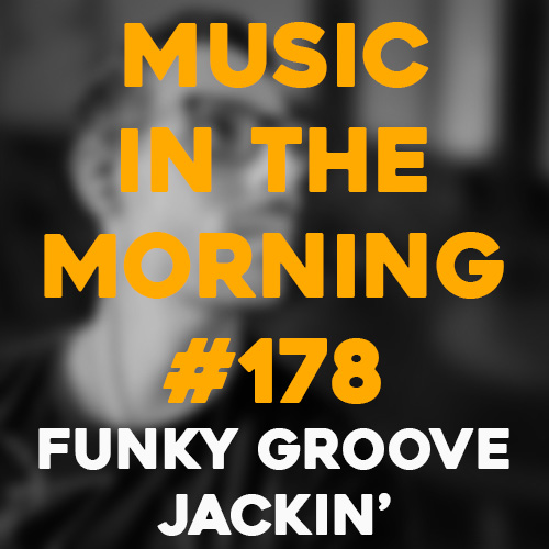 Cover art for Music in the Morning #178