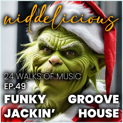 Cover art for 24 Walks of Music Ep. 49 - Funky Groove Jackin'