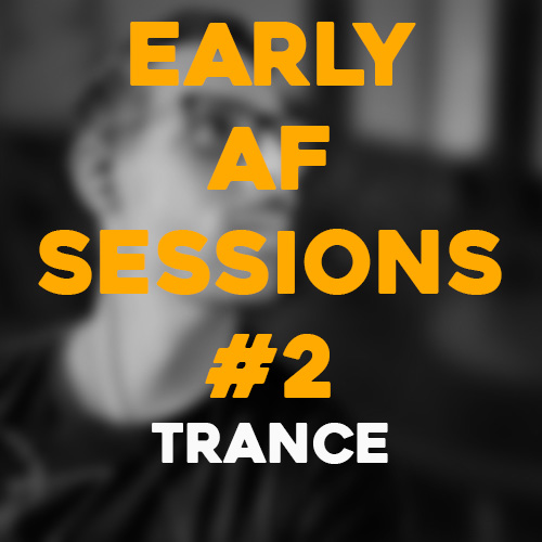 Cover art for Early AF Sessions #2